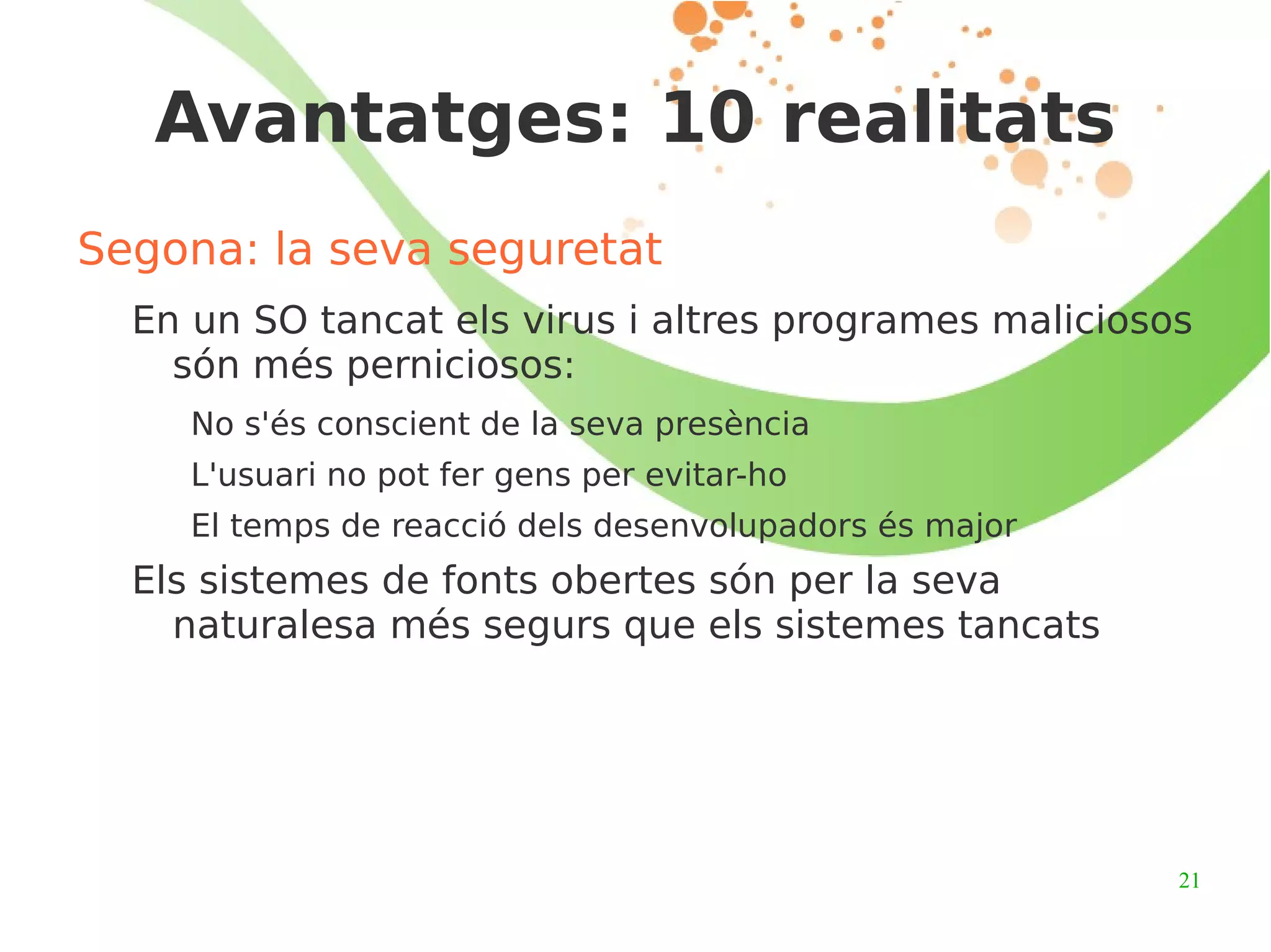 Què és el programari? Programa informàtic Seqüència d'instruccions que un computador pot interpretar i executar Programari Conjunt de programes, documentació i dades associades que formen part d'un sistema de computació (Font: Wikipedia / Estandar IEEE 729) 