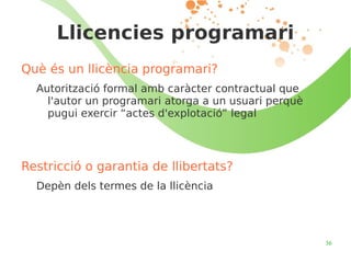 Treballs derivats:  la redistribució de modificacions ha d'estar permesa 