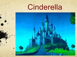 Cinderella
 