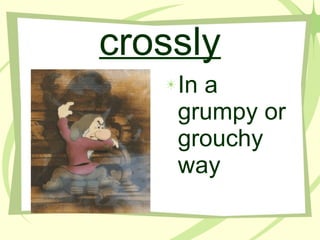 crossly ,[object Object]