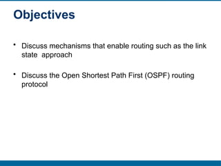 Unicast Routing Protocols: Link State Routing and OSPF | PPTX