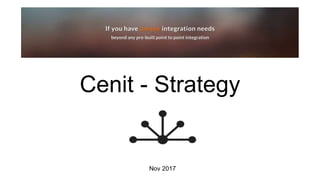 Cenit - Strategy
Nov 2017
 