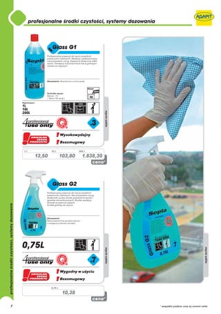 1L           10 L              200 L

         13,50            103,80     1.838,30




                 0,75 L

                           10,38

7                                               * wszystkie podane ceny są cenami netto
 