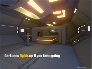 Artwork by Cenon Corpuz 2015
Darkness lights up if you keep going
 