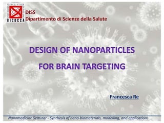 Francesca Re

Nanomedicine Seminar - Synthesis of nano-biomaterials, modelling, and applications

 
