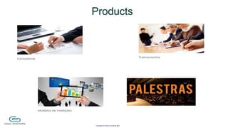 Copyright © misab.consulting.2015
Products
 