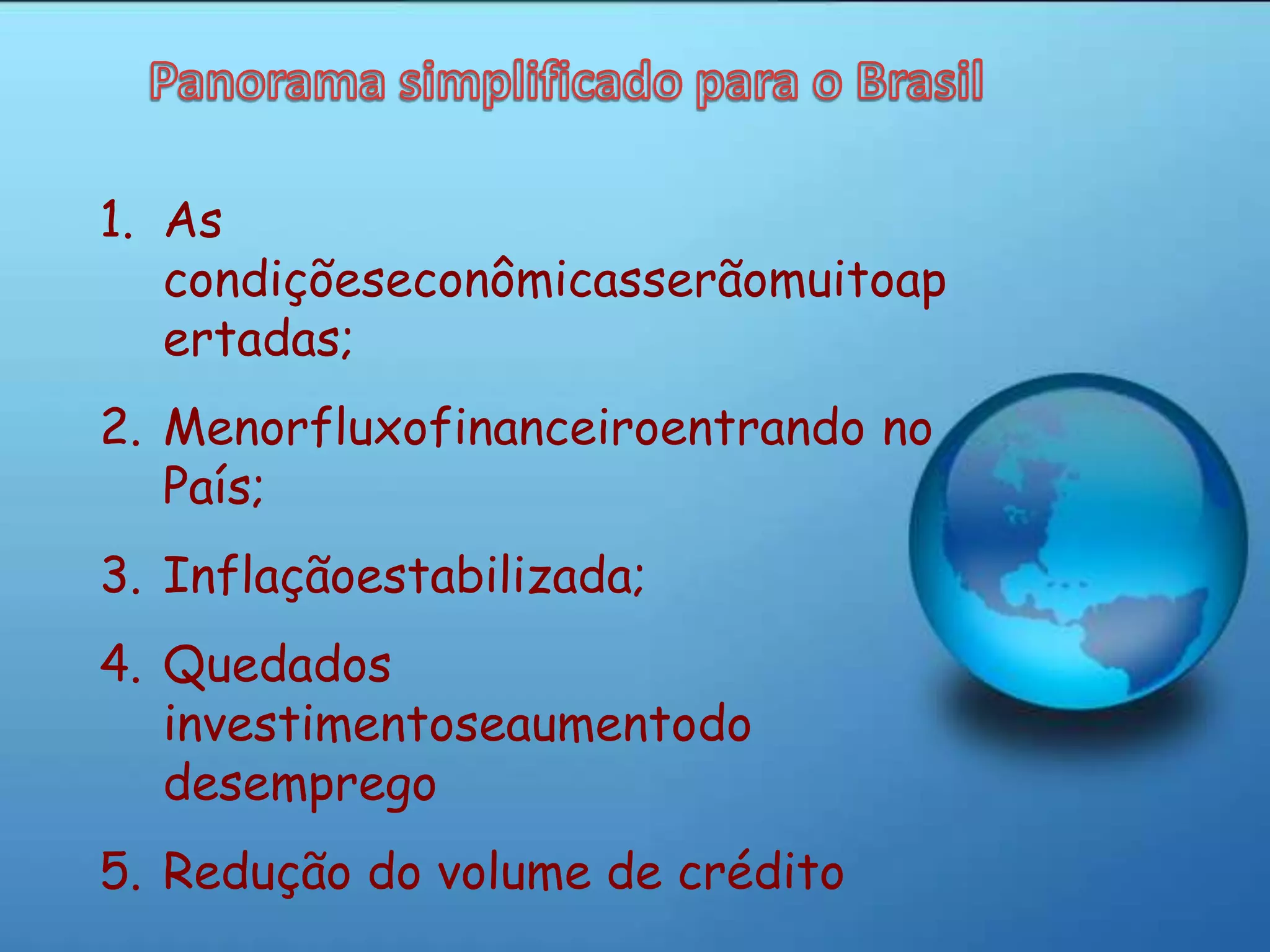 Cenários e Perspectivas