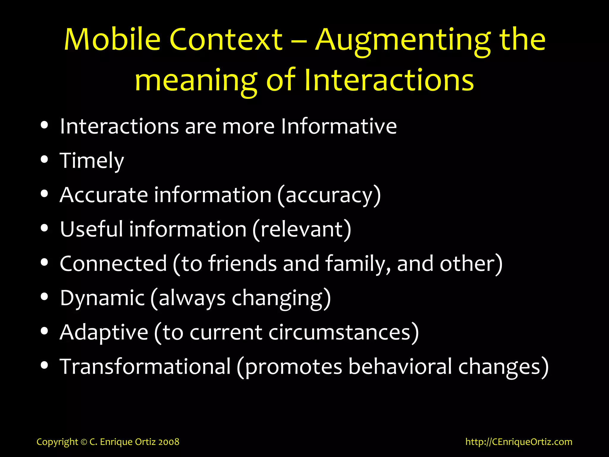 Mobility, Context, Interactions and Data