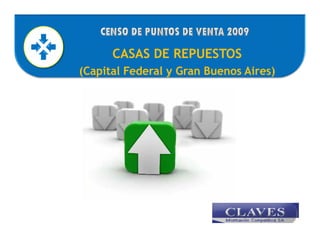 CASAS DE REPUESTOS
( p                                 )
(Capital Federal y Gran Buenos Aires)
 