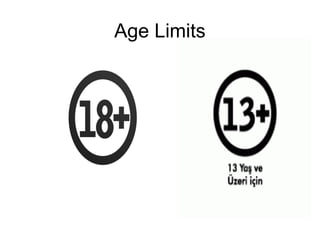Age Limits
 