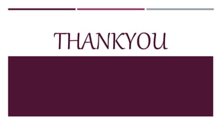 THANKYOU
 