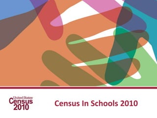 Census In Schools 2010 