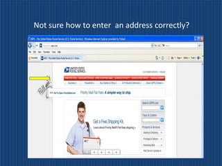 Not sure how to enter an address correctly?
 