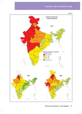 Population, Size and Decadal Change
Primary Census Abstract — Data Highlights 27
MAP-7
 