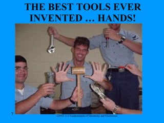 THE BEST TOOLS EVER INVENTED … HANDS! 