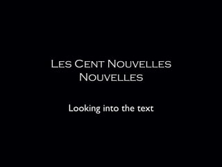 Les Cent Nouvelles Nouvelles Looking into the text 