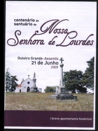 Centenário de Nss. Sª de Lourdes 
