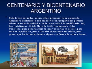 CENTENARIO Y BICENTENARIO ARGENTINO ,[object Object]