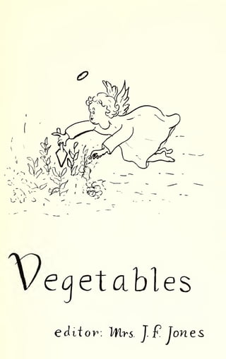 eaetables
editor. tflrs IF. Jones
 