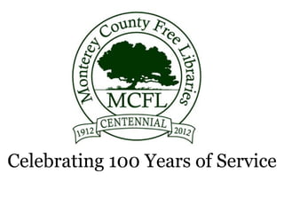 Celebrating 100 Years of Service
 