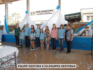 EQUIPE GESTORA E EX-EQUIPES GESTORAS
 