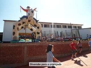 Diversão para a criançada
 