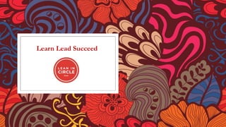 Learn Lead Succeed
 