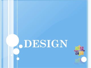 DESIGN
 