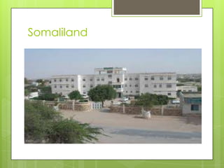 Somaliland
 