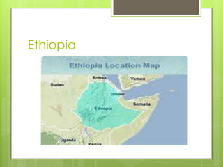 Ethiopia
 