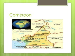 Cameroon
 