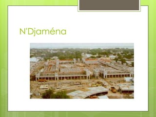 N'Djaména
 