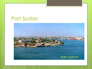 Port Sudan
 