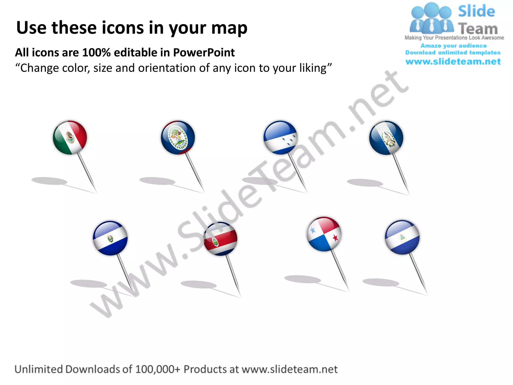 Use these icons in your map
All icons are 100% editable in PowerPoint
“Change color, size and orientation of any icon to your liking”
 