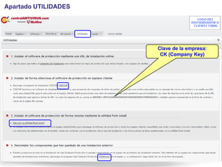 Apartado UTILIDADES




                      Clave de la empresa:
                       CK (Company Key)
 
