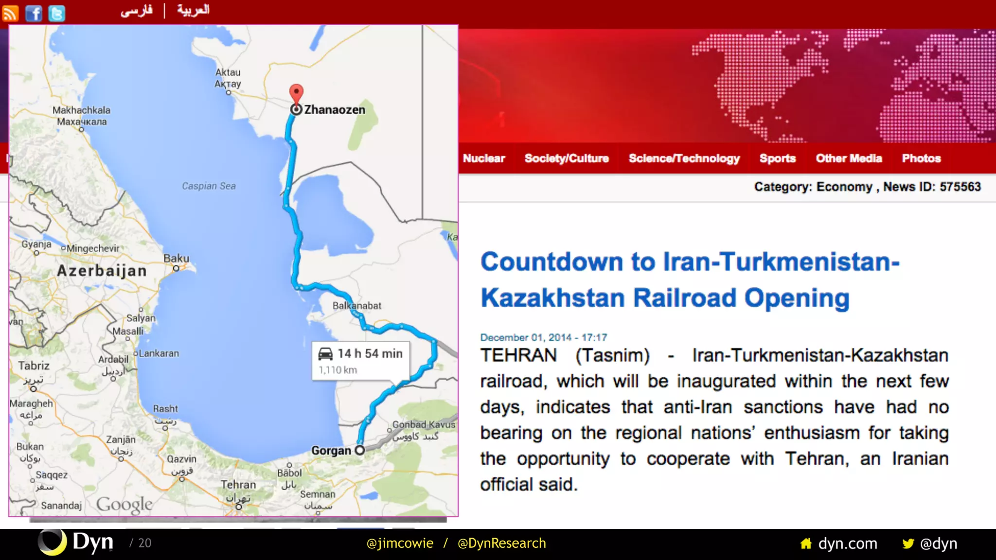 The image cannot be displayed. Your computer may not have enough memory to open the image, or the image may have been corrupted. Restart your computer, and then open the file again. If the red x still appears, you may have to delete the image and then insert it again.
/ 20 @jimcowie / @DynResearch
Iran’s Terrestrial Net
Iran already provides
considerable Internet
support to its neighbors,
including:
•  Turkmenistan
•  Iraqi Kurdistan
•  Western Afghanistan
Iran can access all three
western watersheds:
Russia, Turkey, submarine
 