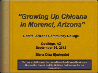 Central Arizona Community College

          Coolidge, AZ
       September 26, 2012
 