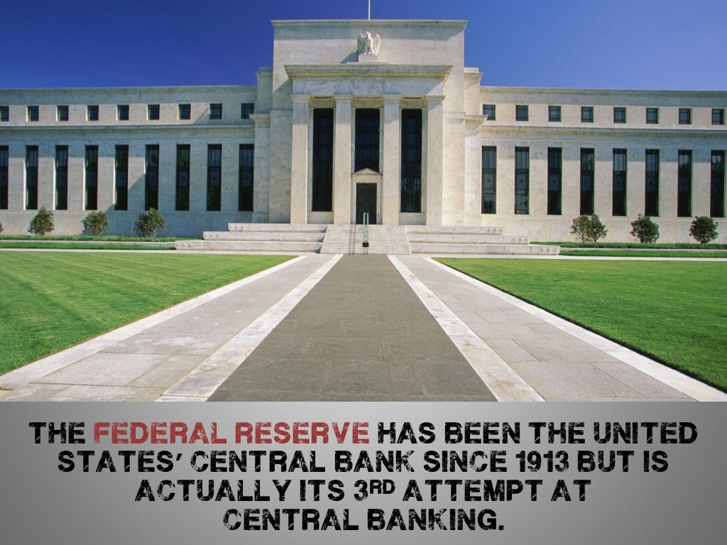 A History of Central Banking In the United States