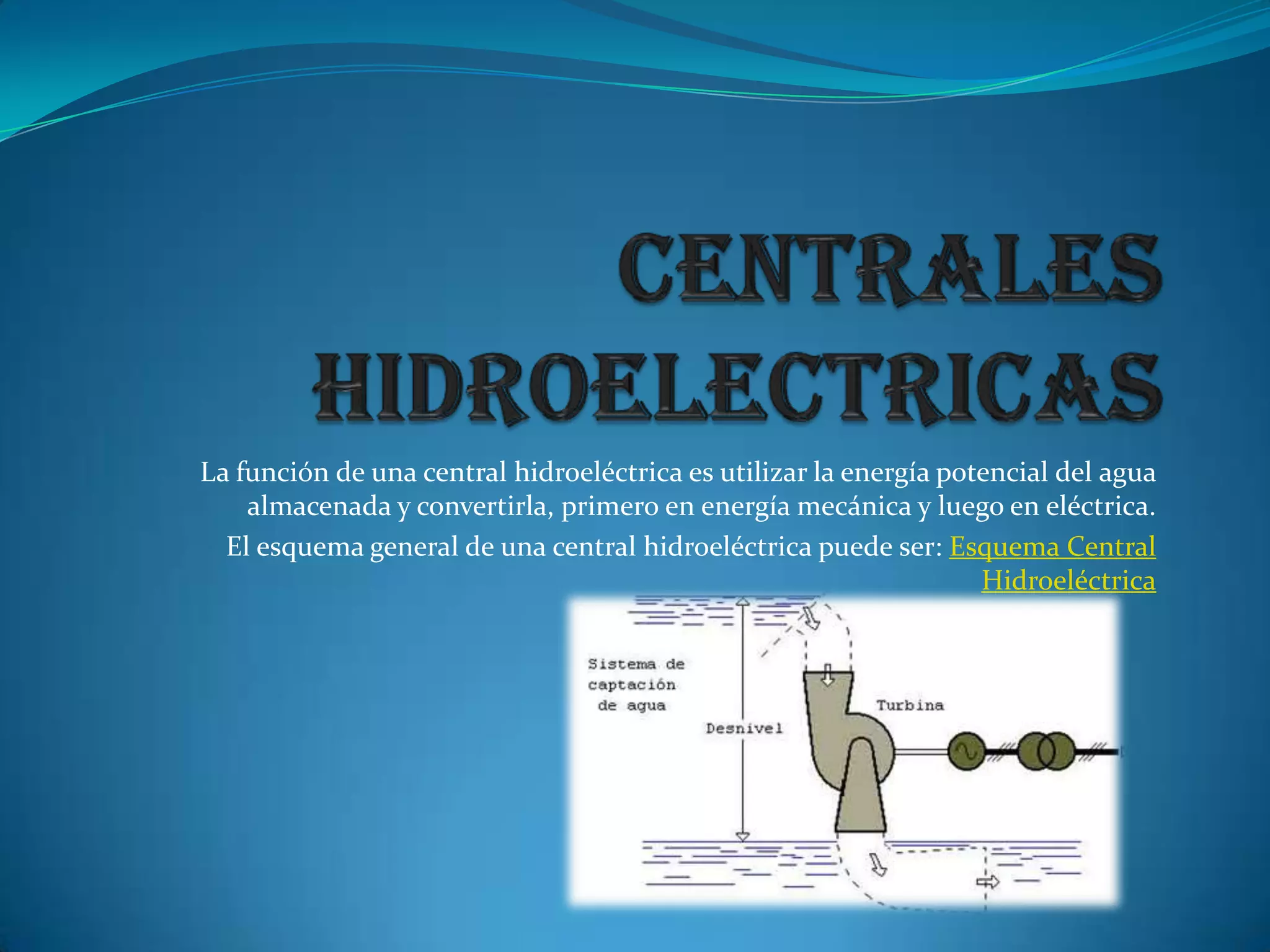 centrales hidroelectricas | PPTX