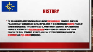 Presentation on Central european free trade organization | PPTX