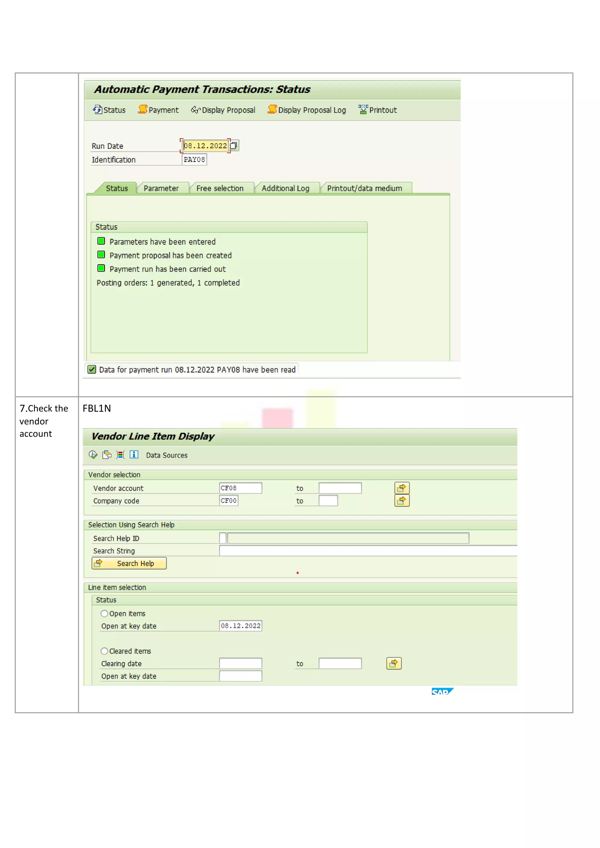 7.Check the
vendor
account
FBL1N
 