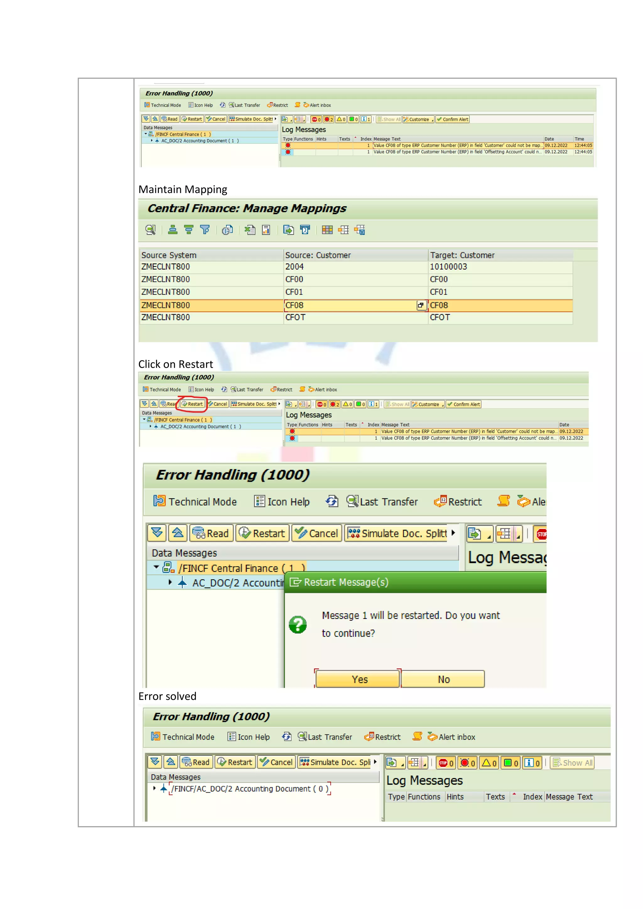 Maintain Mapping
Click on Restart
Error solved
 