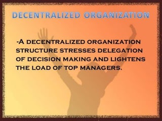 Centralisation and decentralisation 