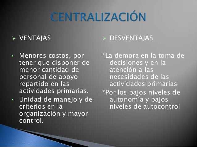 EXPOCISION DE CENTRALIZACION Y DECENTRALIZACION