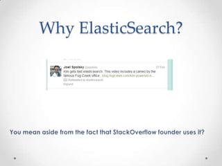 Why ElasticSearch?

 