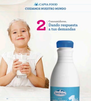 CUIDAMOS NUESTRO MUNDO 
2Consumidores. 
Dando respuesta 
a tus demandas 
40 
 