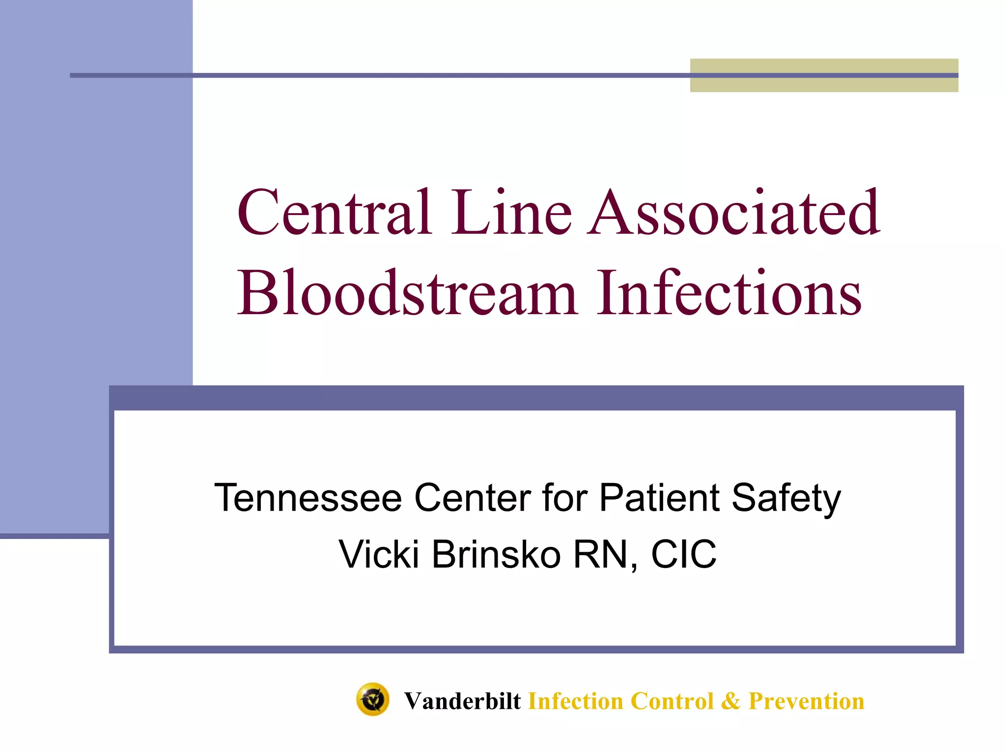 Central line associated bloodstream infections | PPT
