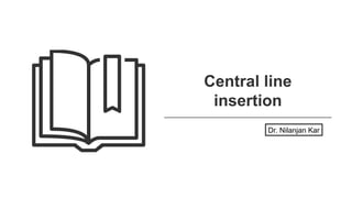 Center Line Insertion Comprehensive Guide to Central Line Insertion Techniques and ...