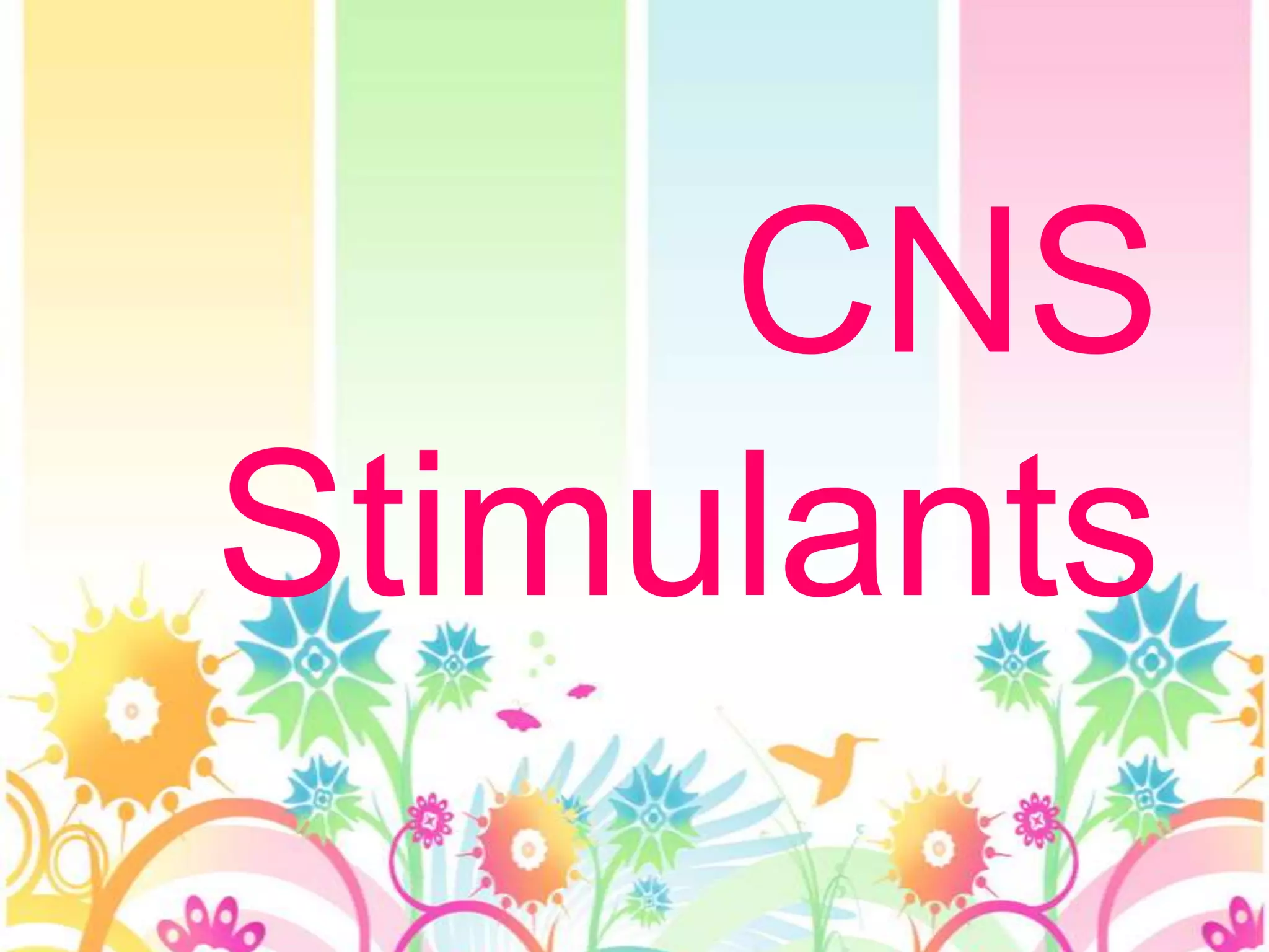 Central Nervous System Agents