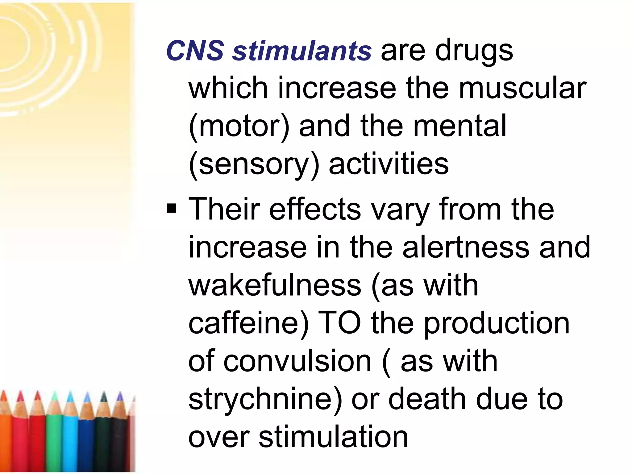 Central Nervous System Agents